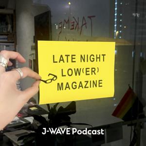 LATE NIGHT LOW(ER) MAGAZINE