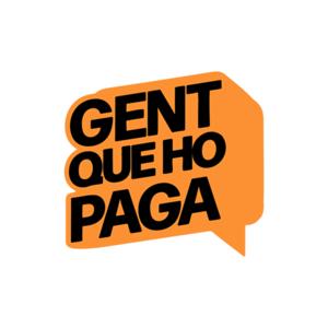 Gent Que Ho Paga