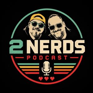 2NerdsPodcast
