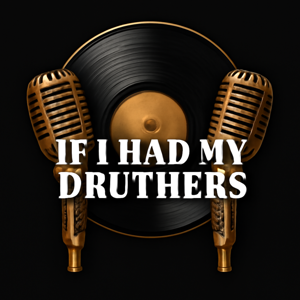 If I Had My Druthers