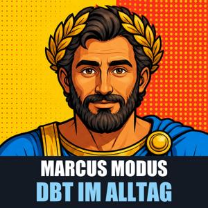 Marcus Modus DBT Podcast
