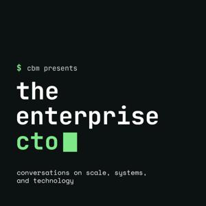The Enterprise CTO Podcast