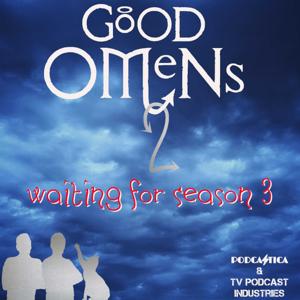 Good Omens Podcast from TV Podcast Industries by TV Podcast Industries