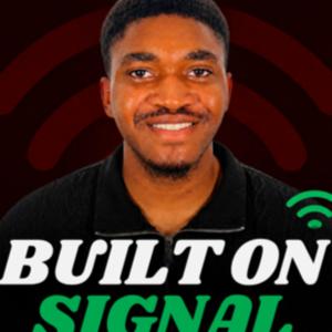 Built On Signal