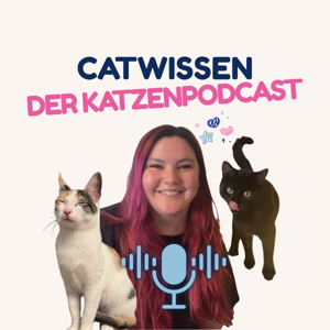 CatWissen - der Katzenpodcast