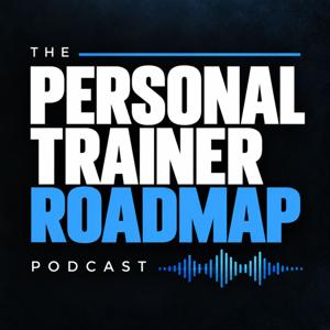 The Personal Trainer Roadmap