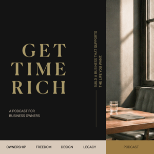 The Get Time Rich Podcast