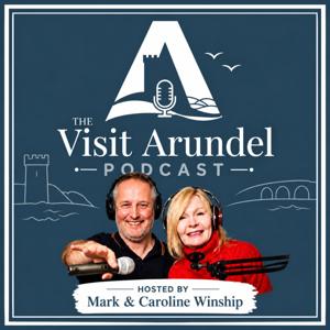 Visit Arundel Podcast