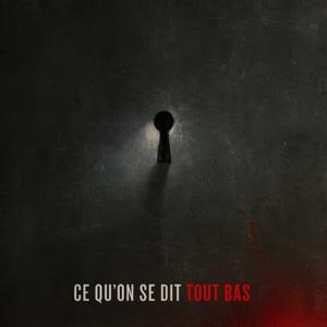 Ce qu'on se dit tout bas