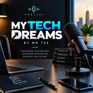 MY TECH DREAMS