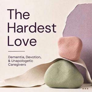 The Hardest Love