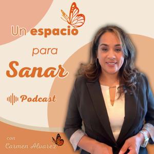 Un espacio para sanar con Carmen Álvarez