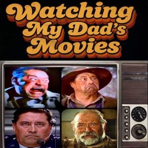 Watching My Dad's Movies