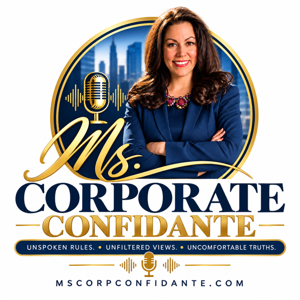 Ms. Corporate Confidante