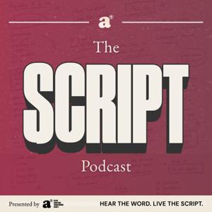 The Script Pod | Acts Church