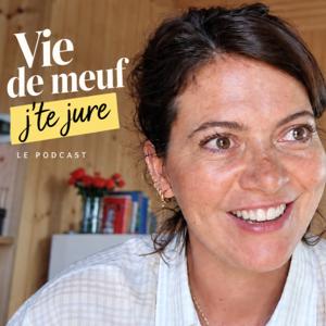 VIE DE MEUF, J'TE JURE