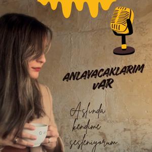 Anlayacaklarım Var