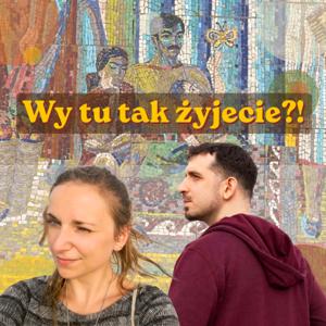 Wy tu tak żyjecie?!