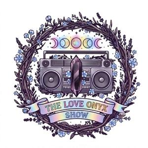 The Love Onyx Show