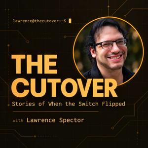 The Cutover: Stories Of When The Switch Flipped