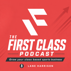 The First Class Podcast