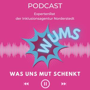 WUMS - Was uns Mut schenkt