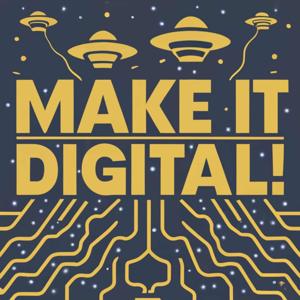 Make It Digital Podcast