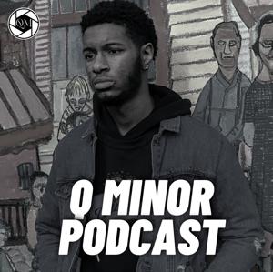 The Q Minor Podcast