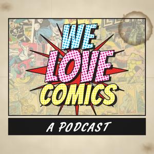 We Love Comics