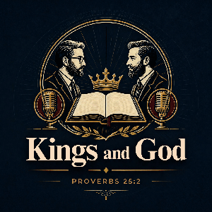 Kings and God Podcast