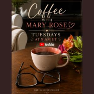 Coffee with Mary Rose