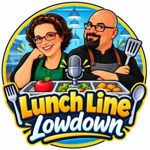Lunch Line Lowdown