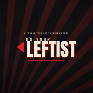 On Your Leftist
