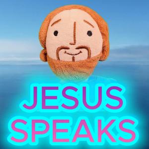Jesus Speaks