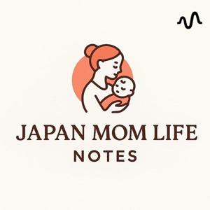 Japan Mom Life Notes