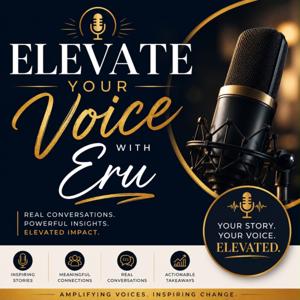 Elevate your voice with Eru