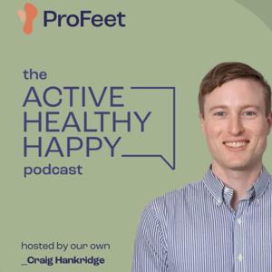 The Active, Healthy & Happy Podcast.