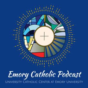 Emory Catholic Podcast