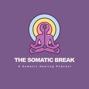 The Somatic Break | Nervous System Regulation