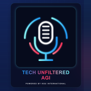 Tech Unfiltered AGI