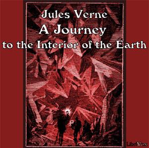 Journey to the Interior of the Earth, A by Jules Verne (1828 - 1905)
