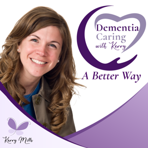 Dementia Caring with Kerry