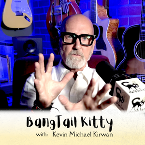 BangTail Kitty with Kevin Michael Kirwan