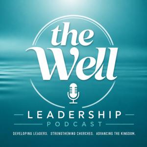 The Well Leadership Podcast