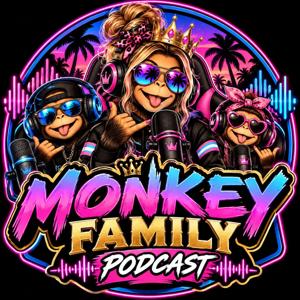 monkey family Podcast