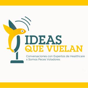 Ideas que Vuelan | Healthcare