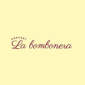 La Bombonera Podcast