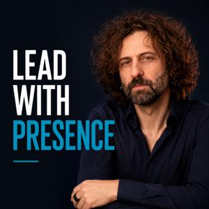 Lead with Presence
