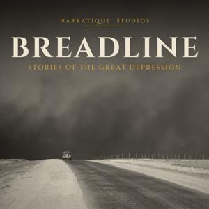 Breadline: Stories of the Great Depression