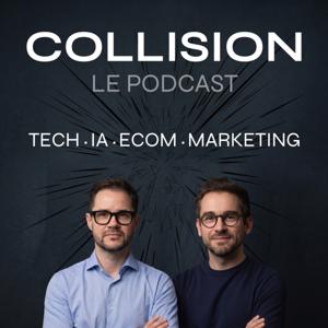 COLLISION le podcast